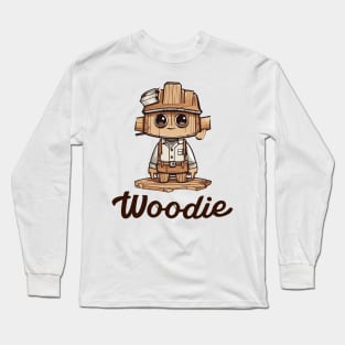 Woodie Shirt, Wood Shirt, Woodworker Gift, Husband Gift, Carpenter Gift, Birthday Gift Boy and Husband, Funny Wood Shirt Long Sleeve T-Shirt
